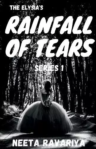 The Elysia's Rainfall of Tears Series 1 cover