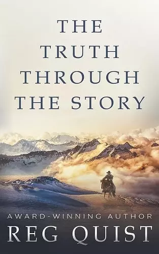 The Truth Through The Story cover