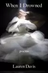 When I Drowned cover