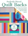 Perfectly Pieced Quilt Backs cover