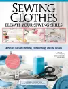 Sewing Clothes—Elevate Your Sewing Skills cover