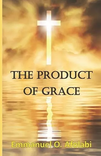 The Product of Grace cover