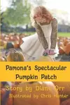 Pamona's Spectacular Pumpkin Patch cover