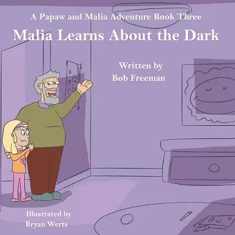 Malia Learns About the Dark cover