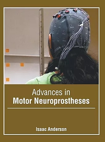 Advances in Motor Neuroprostheses cover