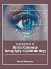 Applications of Optical Coherence Tomography in Ophthalmology cover