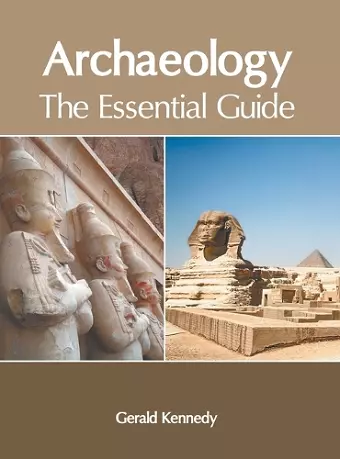 Archaeology: The Essential Guide cover