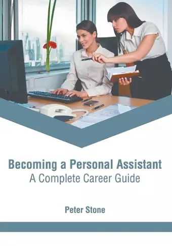 Becoming a Personal Assistant: A Complete Career Guide cover