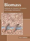 Biomass: Methods for Volume Calculation and Energy Valorization cover