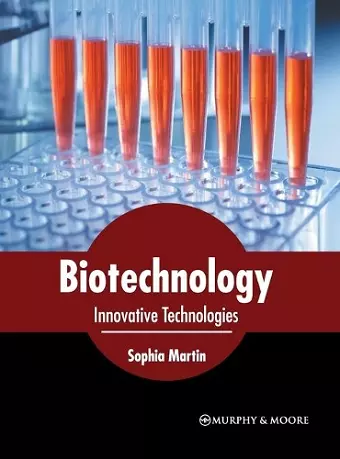 Biotechnology: Innovative Technologies cover