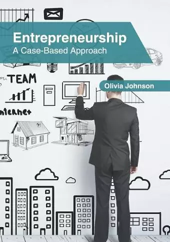 Entrepreneurship: A Case-Based Approach cover