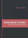 Nonlinear Systems: Analysis and Design cover