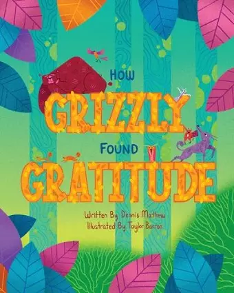 How Grizzly Found Gratitude cover