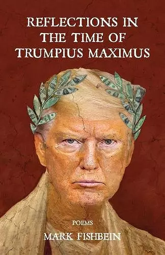 Reflections in the Time of Trumpius Maximus cover