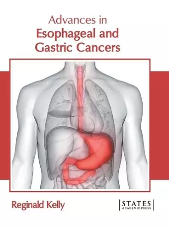 Advances in Esophageal and Gastric Cancers cover