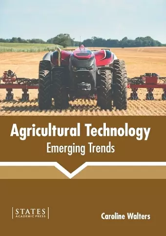 Agricultural Technology: Emerging Trends cover