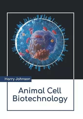 Animal Cell Biotechnology cover