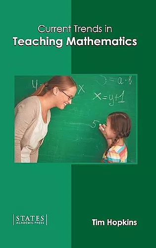 Current Trends in Teaching Mathematics cover