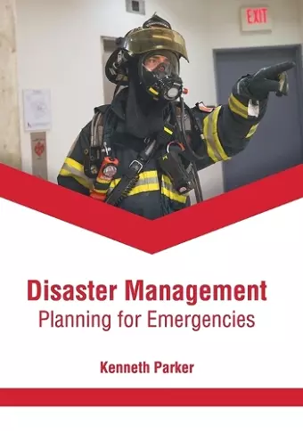 Disaster Management: Planning for Emergencies cover