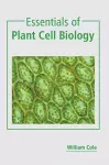 Essentials of Plant Cell Biology cover