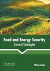 Food and Energy Security: Current Strategies cover