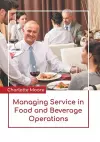 Managing Service in Food and Beverage Operations cover