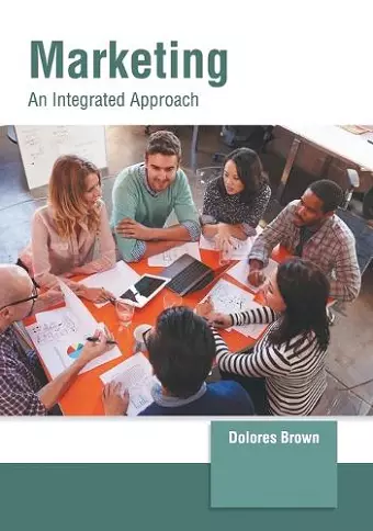 Marketing: An Integrated Approach cover