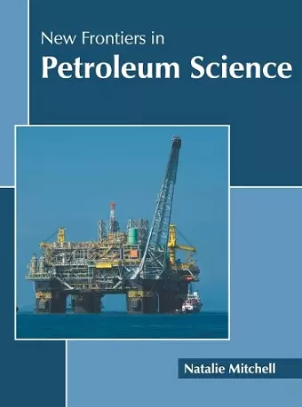 New Frontiers in Petroleum Science cover