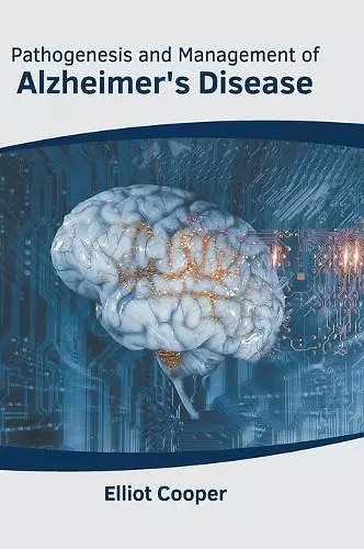 Pathogenesis and Management of Alzheimer's Disease cover