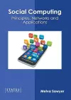 Social Computing: Principles, Networks and Applications cover