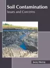 Soil Contamination: Issues and Concerns cover