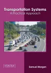 Transportation Systems: A Practical Approach cover