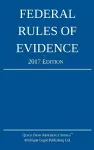 Federal Rules of Evidence; 2017 Edition cover