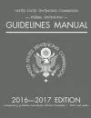 Federal Sentencing Guidelines Manual; 2016-2017 Edition cover