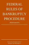 Federal Rules of Bankruptcy Procedure; 2019 Edition cover