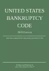 United States Bankruptcy Code; 2019 Edition cover