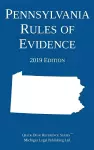 Pennsylvania Rules of Evidence; 2019 Edition cover