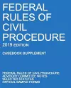 Federal Rules of Civil Procedure; 2019 Edition (Casebook Supplement) cover