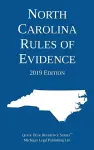 North Carolina Rules of Evidence; 2019 Edition cover