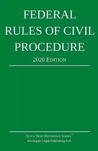 Federal Rules of Civil Procedure; 2020 Edition cover