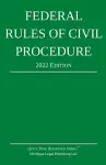 Federal Rules of Civil Procedure; 2022 Edition cover