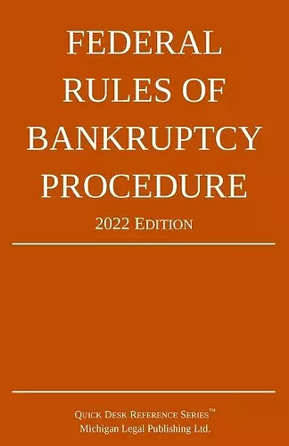 Federal Rules of Bankruptcy Procedure; 2022 Edition cover