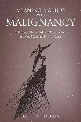 Meaning Making with Malignancy cover