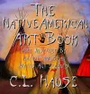 The Native American Art Book Art Inspired By Native American Myths And Legends cover