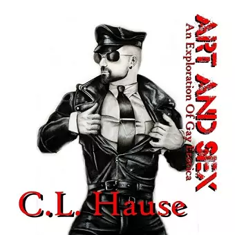 Art And Sex - An Exploration Of Gay Erotica cover