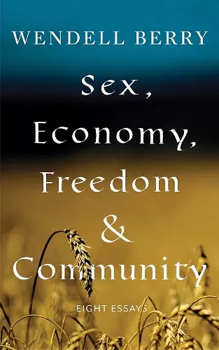 Sex, Economy, Freedom, & Community cover