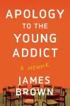 Apology To The Young Addict cover