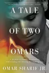 A Tale of Two Omars cover