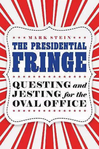 The Presidential Fringe cover