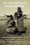 An Unladylike Profession cover